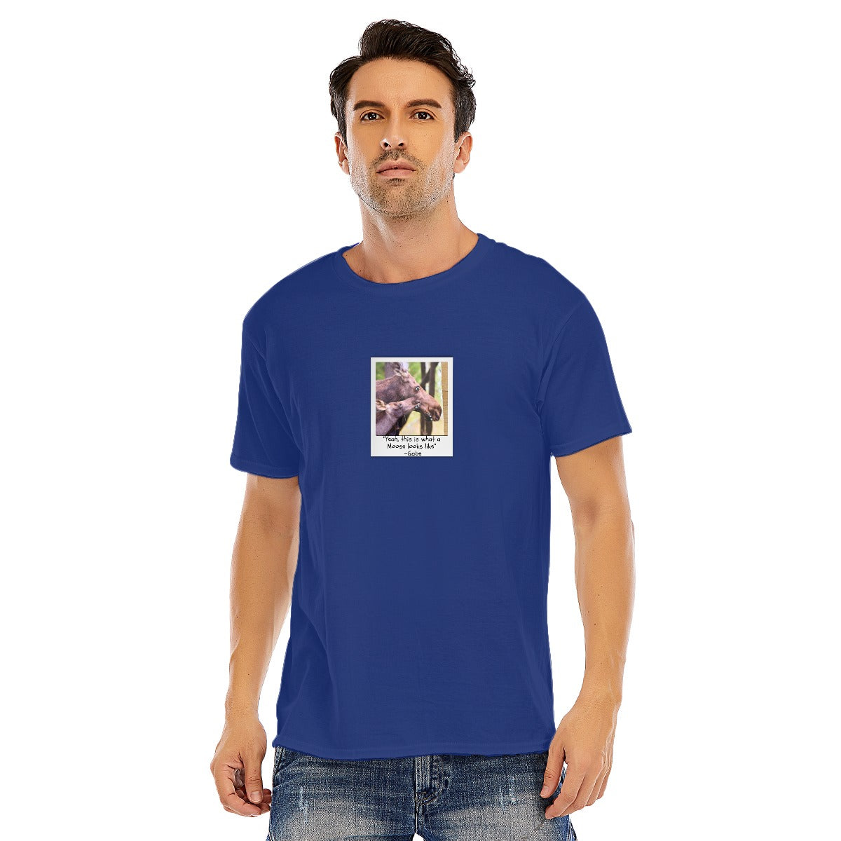 This is what a Moose looks like - Unisex O-neck Short Sleeve T-shirt | 180GSM Cotton (DTF)