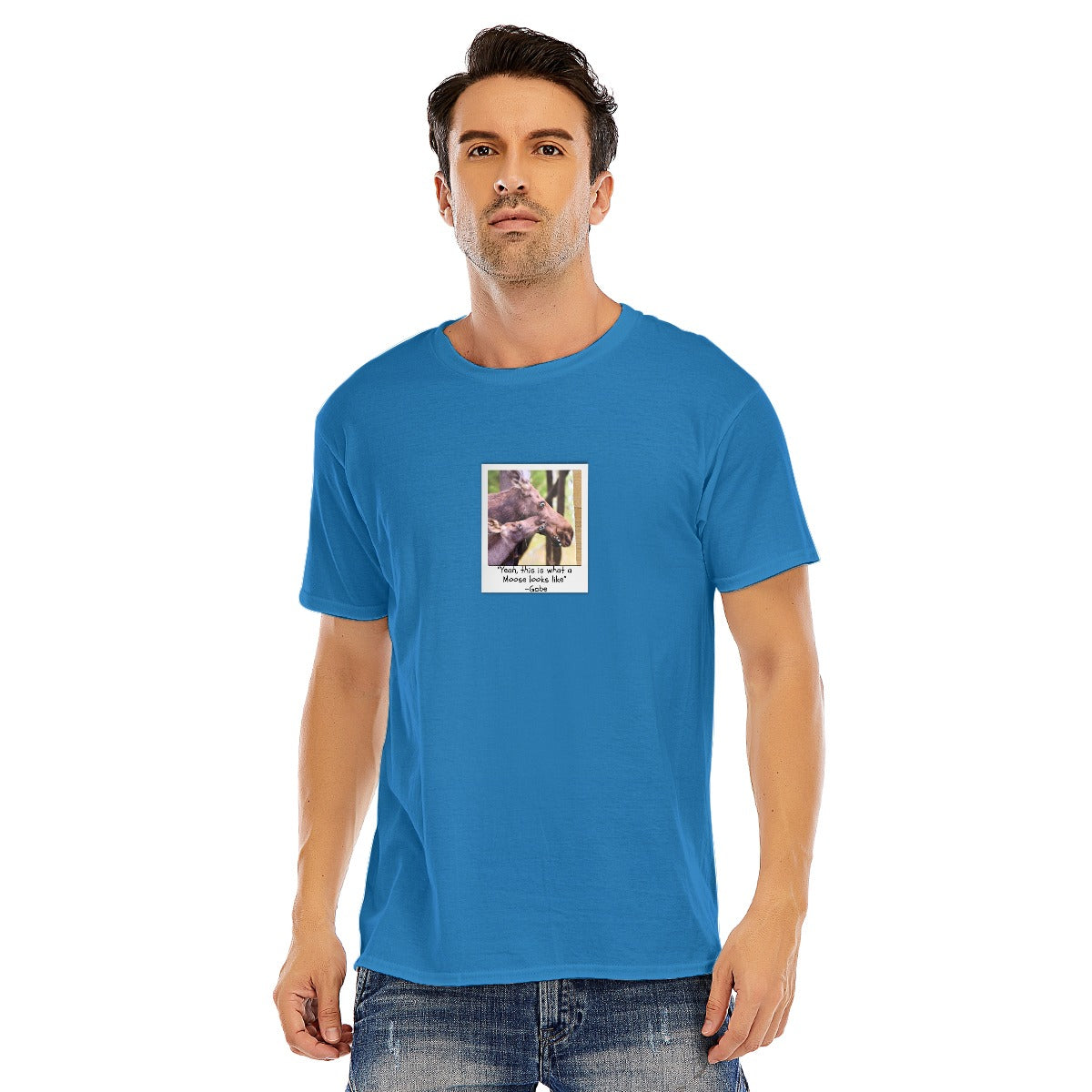 This is what a Moose looks like - Unisex O-neck Short Sleeve T-shirt | 180GSM Cotton (DTF)